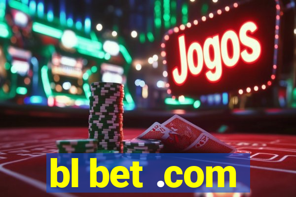 bl bet .com